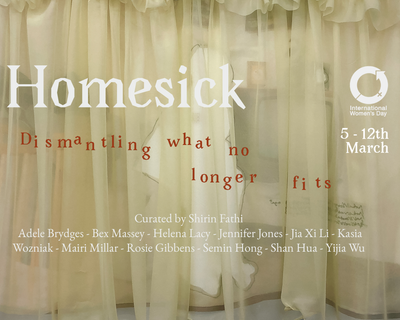 International Women's Day Exhibition, 'Homesick'