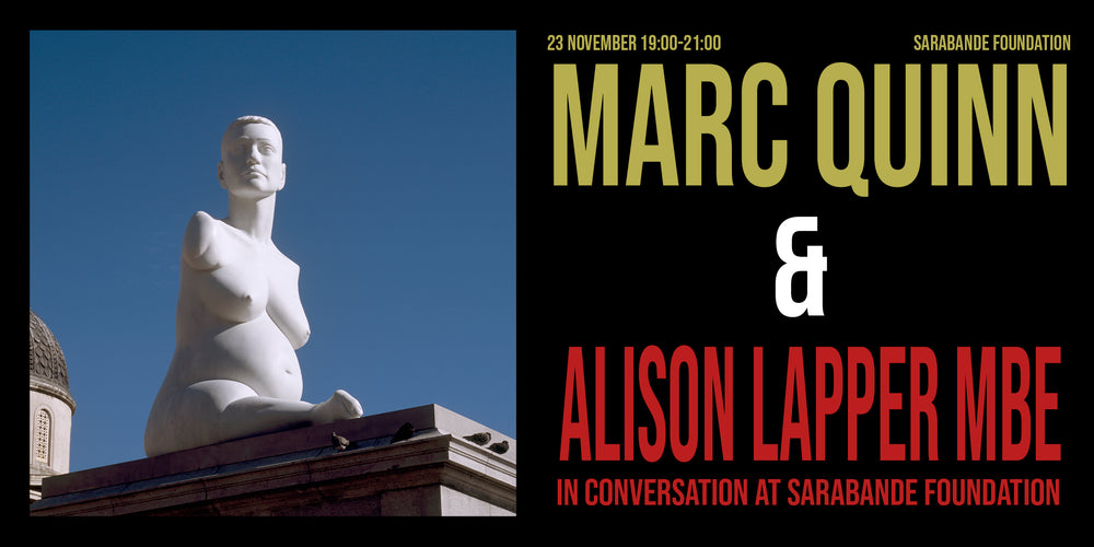 Lison Lapper Marc Quinn and Alison Lapper MBE in Conversation – Sarabande Foundation